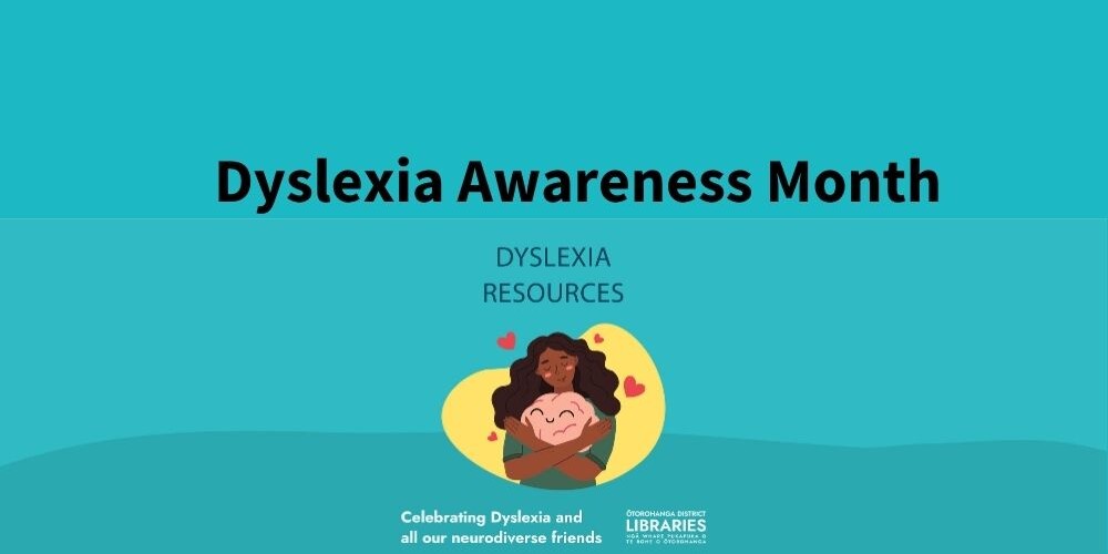 Ōtorohanga Library Shines a Light on Dyslexia Awareness Month