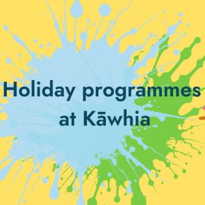 Backyard Buzz April School Holiday Programme at Kawhia