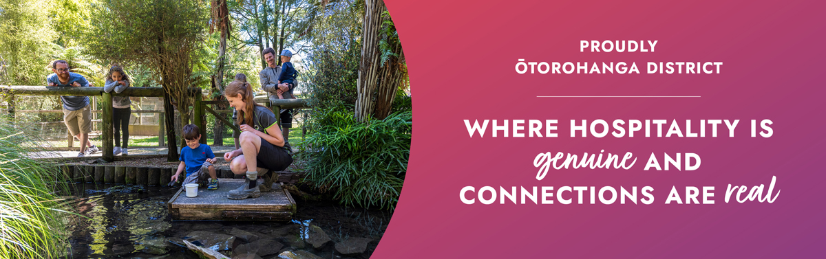 Proudly Otorohanga District - Where hospitality is genuine and connections are real