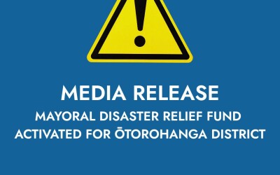 MAYORAL DISASTER RELIEF FUND ACTIVATED FOR ŌTOROHANGA DISTRICT