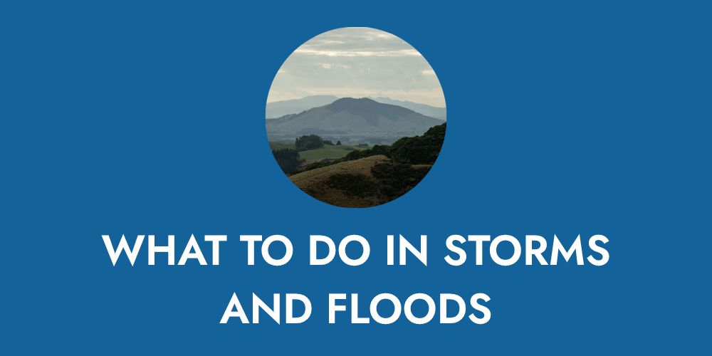 STORMS AND FLOODS TIPS
