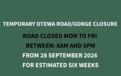 TEMPORARY OTEWA ROAD/GORCE CLOSURE 