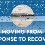 FROM RESPONSE TO RECOVERY