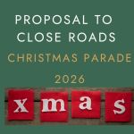 ROAD CLOSURE PROPOSAL: ŌTOROHANGA CHRISTMAS PARADE 2026