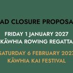 PROPOSAL TO CLOSE ROAD: KĀWHIA ROWING REGATTA AND KĀWHIA KAI FESTIVAL