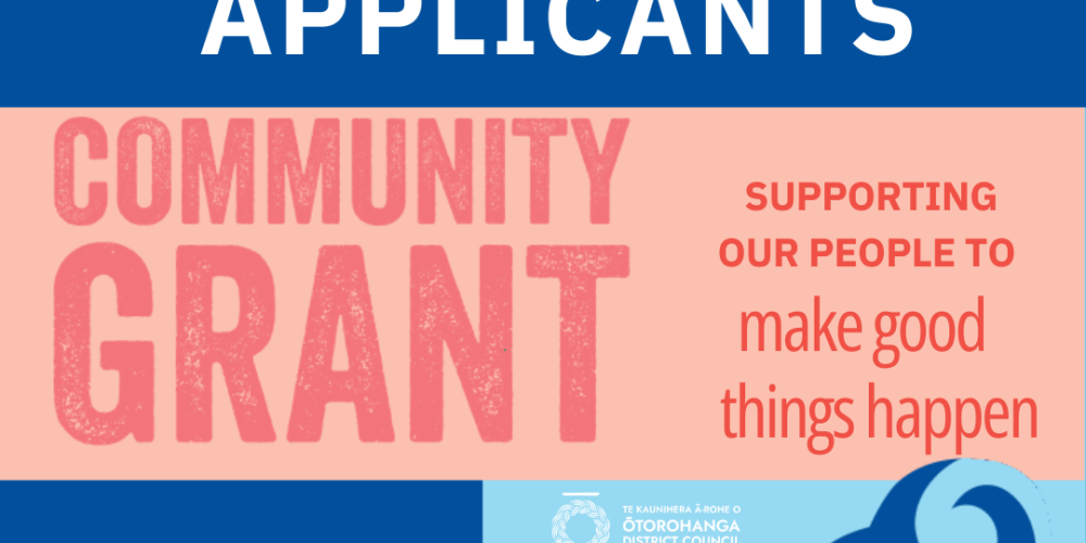 Successful Applicants Ōtorohanga Community Grant Successful Applicants Ōtorohanga Community Grant