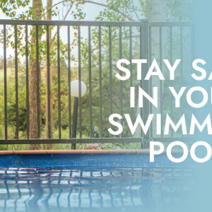 TOP TIPS FOR POOL SAFETY THIS SUMMER!