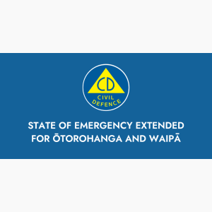 WAIPĀ AND ŌTOROHANGA DISTRICTS EXTEND STATES OF EMERGENCY