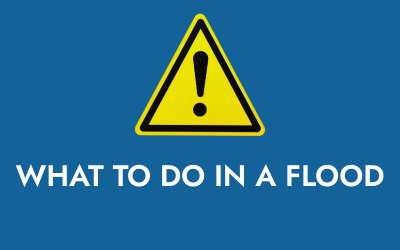 WHAT TO DO IF FLOODING OCCURS